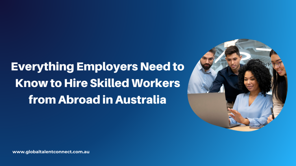 Hiring Skilled Workers from Overseas